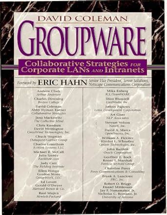 Groupware Collaborative Strategies for Corporate LANs and Intranets Reader