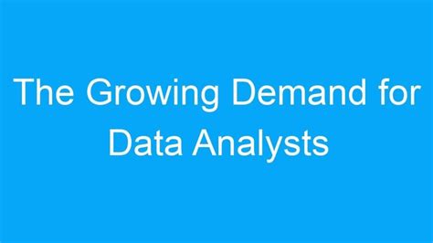 Growing Demand for Analysts