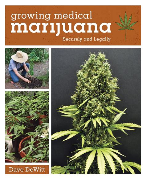 Growing Medical Marijuana Securely and Legally PDF