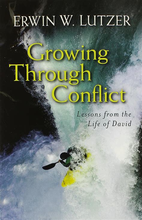Growing Through Conflict Lessons from the Life of David Reader