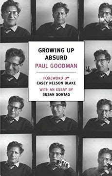 Growing Up Absurd Problems of Youth in the Organized Society New York Review Books Classics Kindle Editon