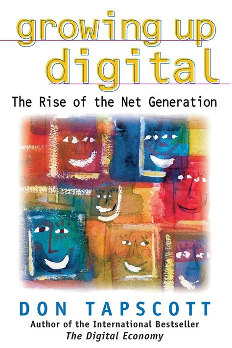 Growing Up Digital The Rise of the Net Generation Epub