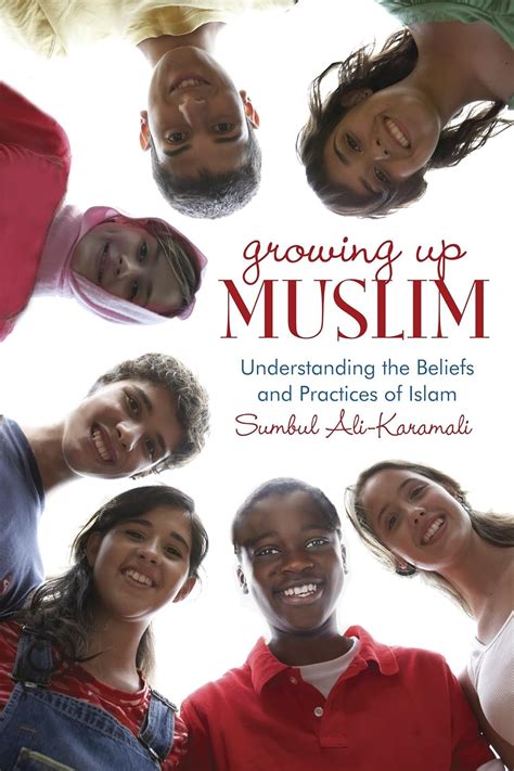 Growing Up Muslim Understanding the Beliefs and Practices of Islam Kindle Editon