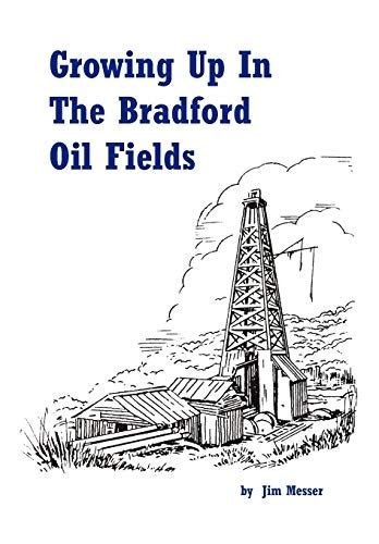 Growing Up in the Bradford Oil Fields Reader