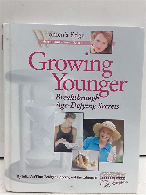 Growing Younger Breakthrough Age-Defying Secrets Kindle Editon