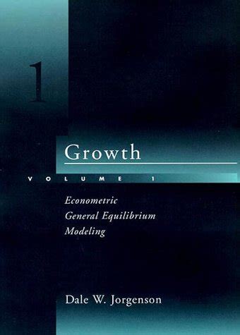 Growth, Vol. 1 Econometric General Equilibrium Modeling 1st Edition Doc