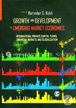 Growth and Development in Emerging Market Economies International Private Capital Flows PDF