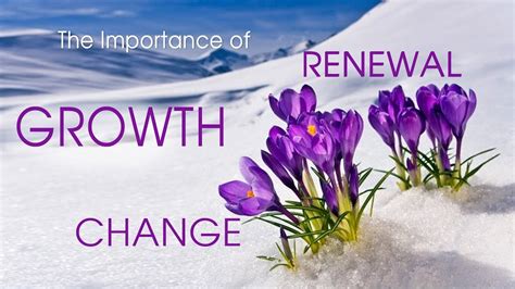 Growth and renewal: