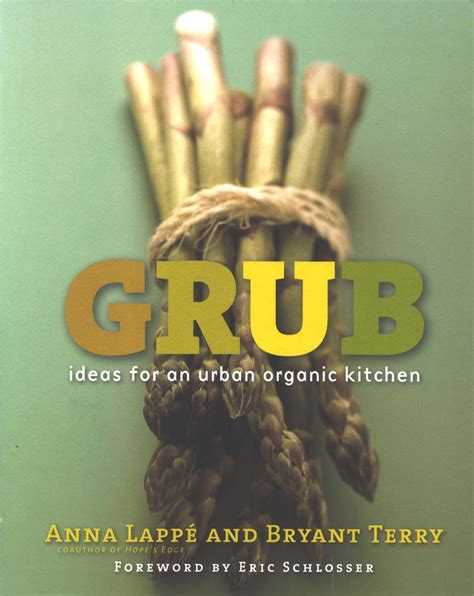 Grub Ideas for an Urban Organic Kitchen Kindle Editon