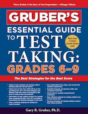 Gruber s Essential Guide to Test Taking Grades 6-9 PDF