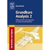 Grundkurs Analysis 2 Differentiation Und Integration in Mehreren Veranderlichen ; Fur Bachelor Und Kindle Editon