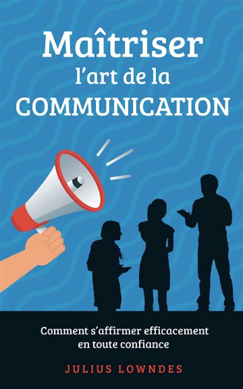 Guéhi: Le Guide Ultime pour Maîtriser l'Art de la Communication Persuasive