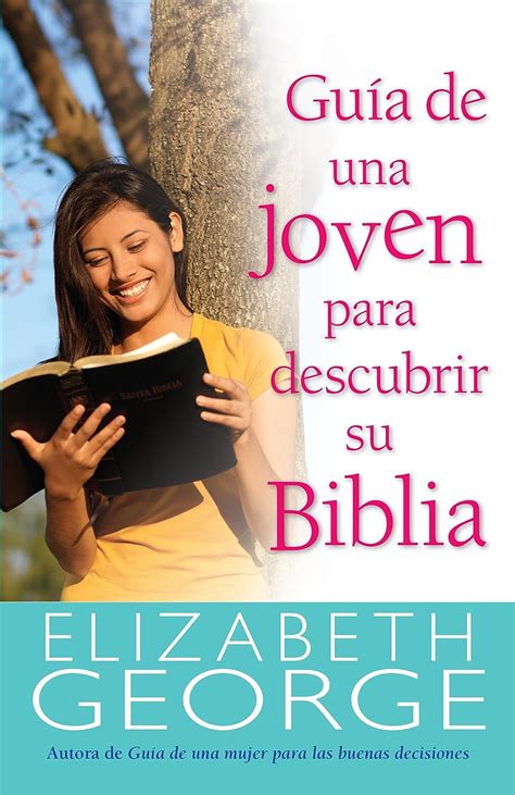 Guía de una joven para descubrir su Biblia Spanish Edition Reader