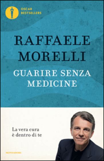 GuaRIRe senza MedIcIne Libri Mondadori pdf PDF