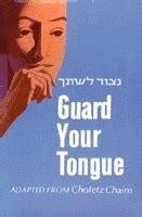 Guard Your Tongue: A practical guide to the laws of loshon hora PDF