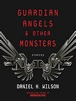 Guardian Angels and Other Monsters Doc