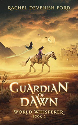 Guardian of Dawn World Whisperer Book 2