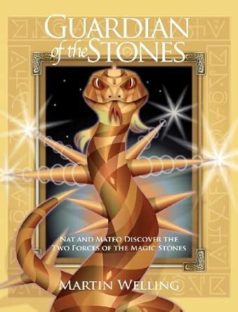 Guardian of the Stones Nat and Mateo Discover the Two Forces of Magic Stones Doc