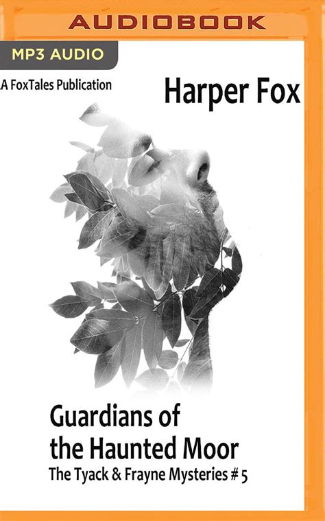 Guardians of the Haunted Moor The Tyack and Frayne Mysteries Epub