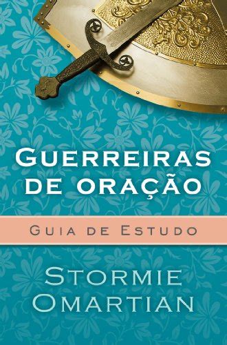 Guerreiras de oração Guia de Estudo Portuguese Edition Doc