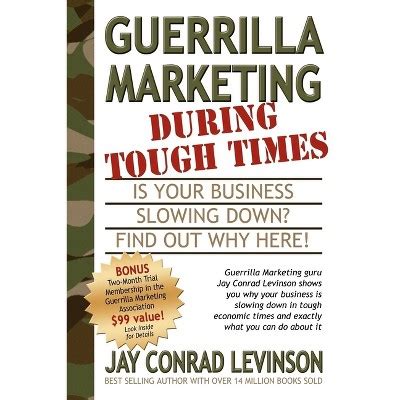 Guerrilla Marketing During Tough Times Guerilla Marketing Press Epub