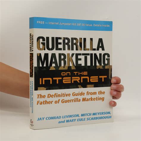 Guerrilla Marketing on the Internet The Definitive Guide from the Father of Guerrilla Marketing Reader