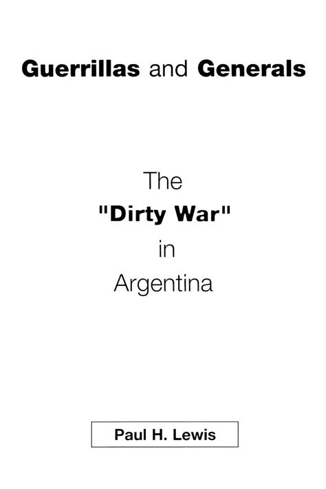 Guerrillas and Generals The Dirty War in Argentina Doc