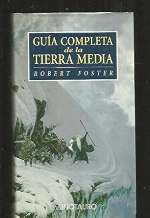 Guia Completa de La Tierra Media Spanish Edition Doc