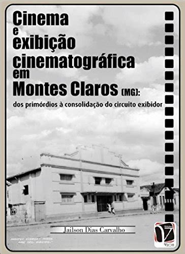 Guia Completo do Cinemais Montes Claros: Uma Experiência Cinematográfica Inesquecível