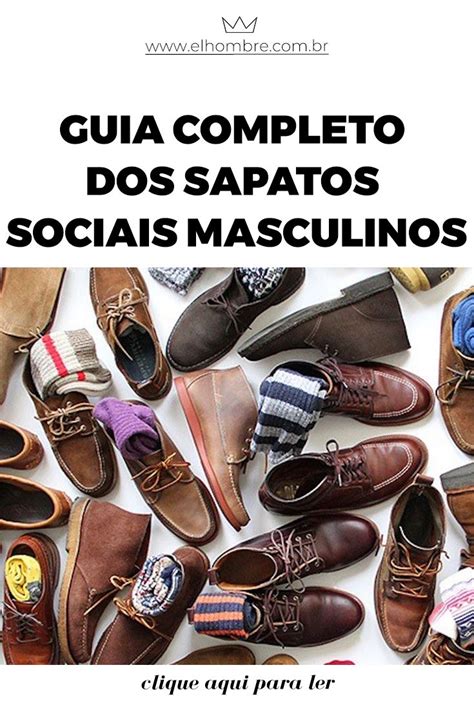 Guia Completo sobre Sapatos Sociais Masculinos: Escolha o Calçado Perfeito para Cada Ocasião