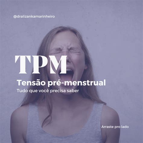 Guia Definitivo: Entenda Tudo Sobre a Síndrome Pré-Menstrual (TPM)