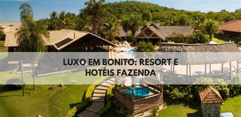 Guia Prático: Escolhendo o Hotel Ideal em Bonito, Mato Grosso do Sul