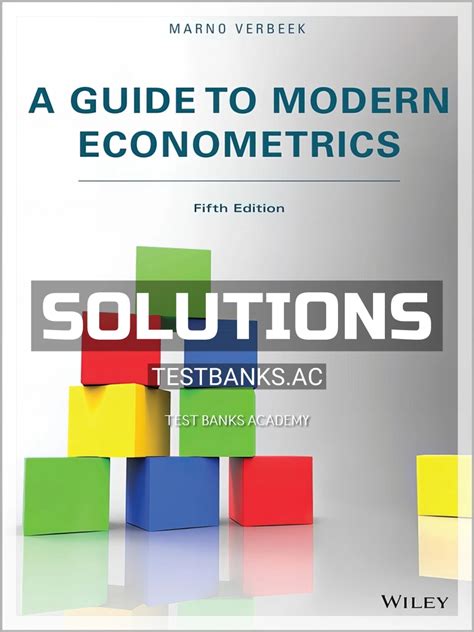 Guide To Modern Econometrics Solutions Manual Reader