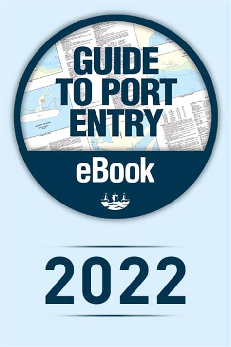 Guide To Port Entry 22nd Edition 2013 2014 Ebook Kindle Editon