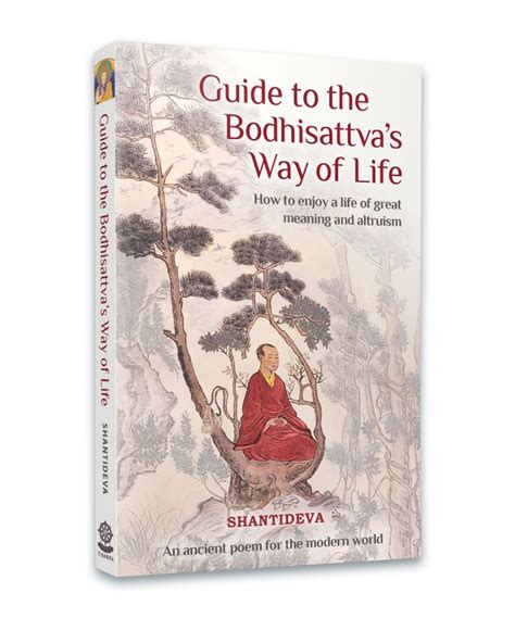 Guide to Bodhisattva s Way of Life Reader