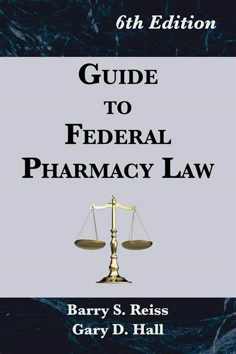 Guide to Federal Pharmacy Law (Reiss, Guide to Federal Pharmacy Law) Ebook PDF