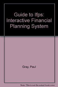 Guide to Ifps Interactive Financial Planning System Kindle Editon