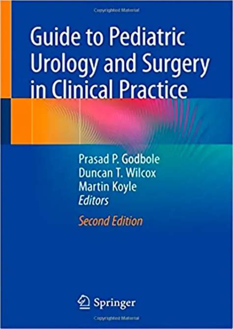 Guide to Pediatric Urology and Surgery in Clinical Practice Reader