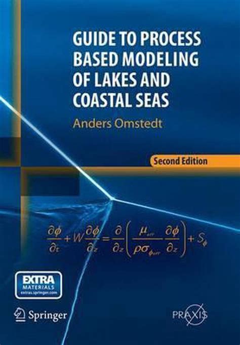 Guide to Process Based Modeling of Lakes and Coastal Seas Reader