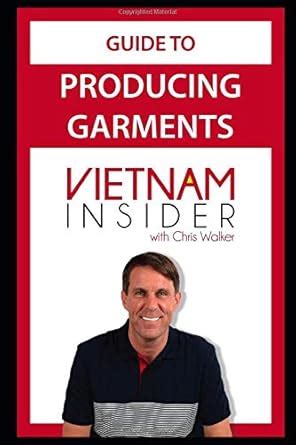 Guide to Producing Garments in Vietnam Epub