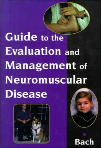 Guide to the Evaluation and Management of Neuromuscular Disease Doc