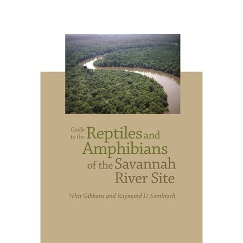 Guide to the Reptiles and Amphibians of the Savannah River Site Kindle Editon