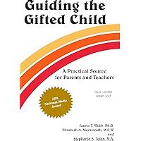 Guiding the Gifted Child A Practical Source for Parents and Teachers Epub