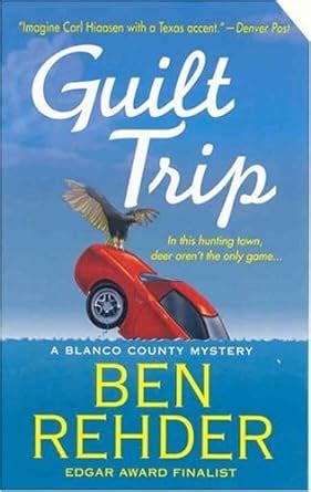 Guilt Trip A Blanco County Texas Novel Blanco County Mysteries Doc