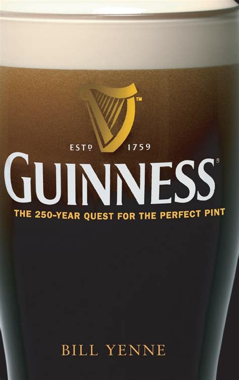 Guinness: The 250 Year Quest for the Perfect Pint PDF