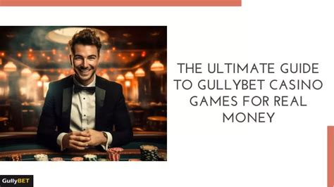 Gullybet: The Ultimate Guide to Online Betting and Live Casino