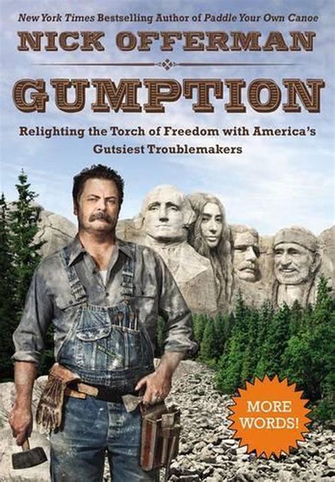 Gumption Relighting the Torch of Freedom with America s Gutsiest Troublemakers Doc