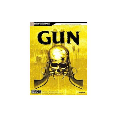 Gun Official Strategy Guide Official Strategy Guides Bradygames Kindle Editon