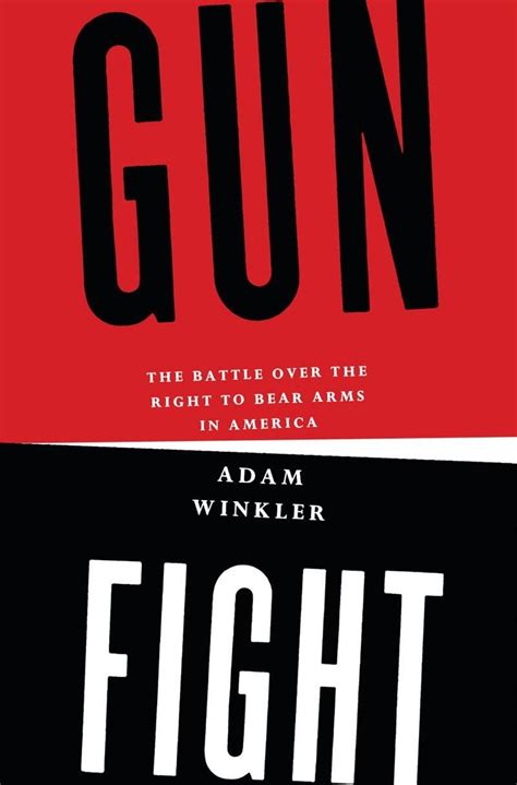 Gunfight The Battle Over the Right to Bear Arms in America Doc