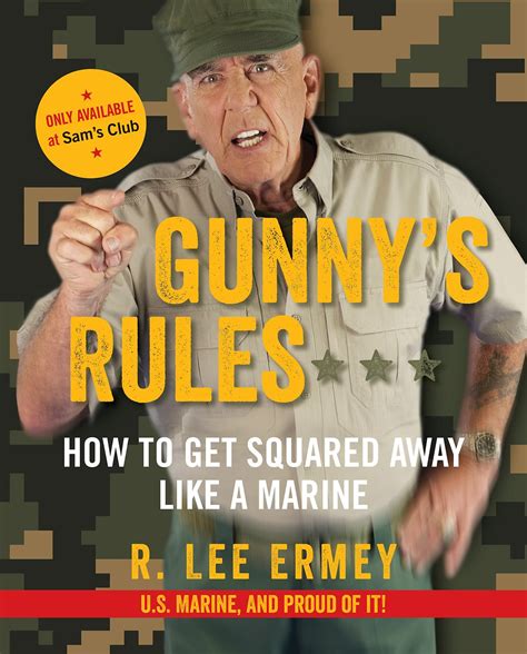 Gunny s Rules How to Get Squared Away Like a Marine PDF